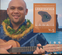 Kuana Torres Kahele: Lana'ika'ula Vol. 5