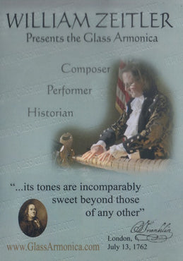 William Zeitler Presents The Glass Armonica