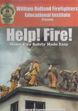 Help! Fire!: Home Fire Safety Made Easy