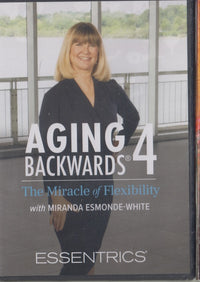 Aging Backwards 4: The Miracle Of Flexibility