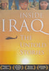 Inside Iraq: The Untold Stories
