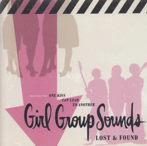 Girl Group Sounds: Lost & Found: Selections From One Kiss Can Lead To Another 24-Track Promo