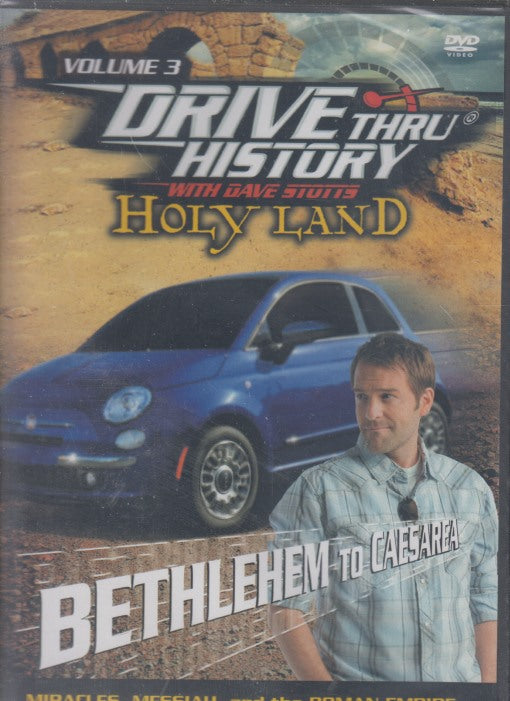 Drive Thru History With Dave Stotts: Holy Land Vol. 3