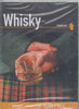 Whisky: The Myth And The Magic Of Scotland Distilled In A Glass