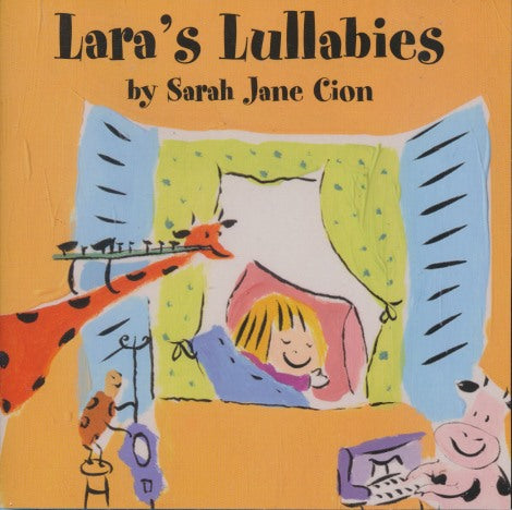 Sarah Jane Cion: Lara's Lullabies