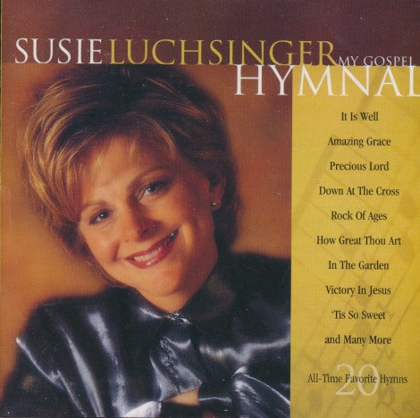 Susie Luchsinger: My Gospel Hymnal