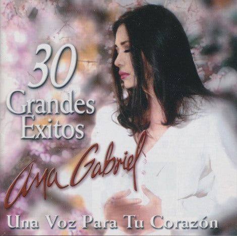 Ana Gabriel: 30 Grandes Exitos: Una Voz Para Tu Corazon 2-Disc Set