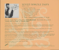 Toni Braxton: Seven Whole Days 7-Track Promo