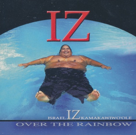 Israel IZ Kamakawiwo'ole: Over The Rainbow 1-Track Promo