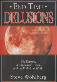 End Time Delusions 2-Disc Set