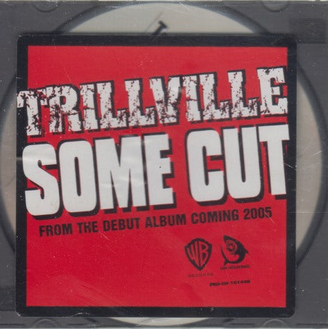 Trillville: Some Cut 3-Track Promo w/ Hype Sticker & Cracked Case