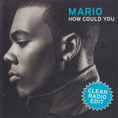 Mario: How Could You: Clean Radio Edit 3-Track Promo