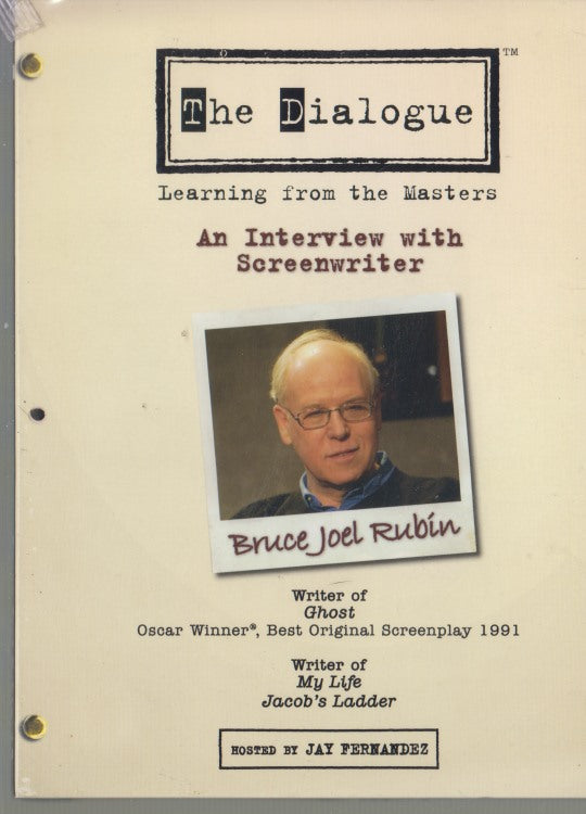 The Dialogue: An Interview With Screenwriter: Bruce Joel Rubin 6.2
