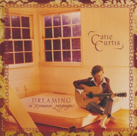 Catie Curtis: Dreaming In Romance Languages Advance Promo