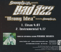 Bad Azz Featuring Snoop Dogg: Wrong Idea 2-Track Promo