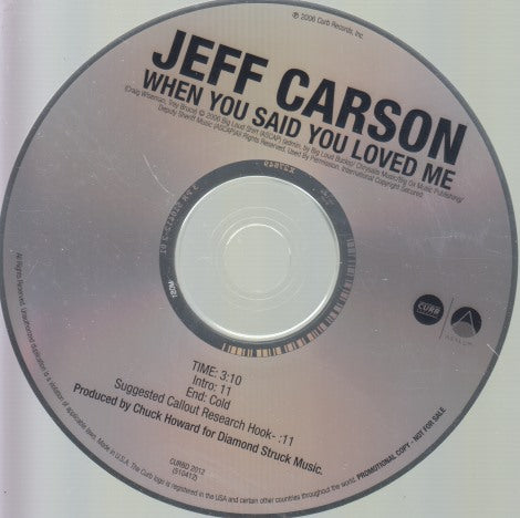 Jeff Carson: When You Said You Loved Me 2-Track Promo w/ Back Artwork