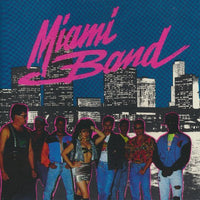 Miami Band: Miami Band Remastered