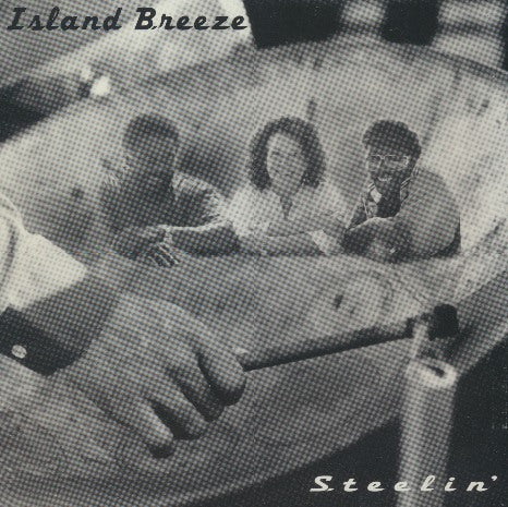 Island Breeze: Steelin'