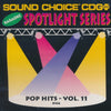 Sound Choice CDG Plus Karaoke Spotlight Series: Pop Hits Vol. 11