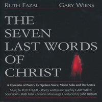 The Seven Last Words Of Christ: A Concerto Of Poetry For Spoken Voice, Violin Solo And Orchestra