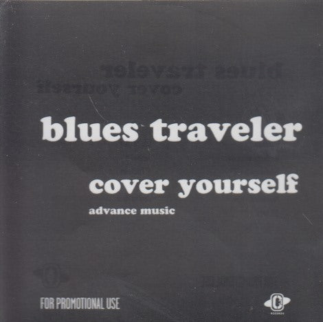 Blues Traveler: Cover Yourself 11-Track Advance Promo