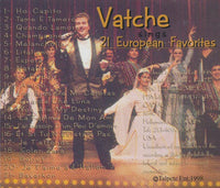 Vatche: Sings 21 European Favorites