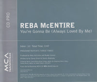 Reba McEntire: You're Gonna Be (Always Loved By Me) 1-Track Promo