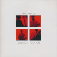 Parviz R. Panah: The Best Of