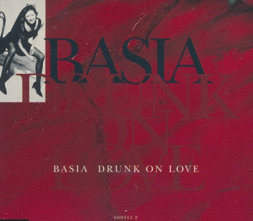 Basia: Drunk On Love 3-Track Maxi-Single