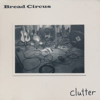 Bread Circus: Clutter