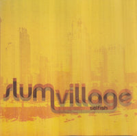 Slum Village: Selfish 4-Track Promo