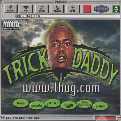 Trick Daddy: WWW Thug Com