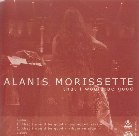 Alanis Morissette: That I Would Be Good 3-Track Promo w/ Front Artwork