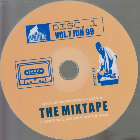 Cornerstone Promotion: The Mixtape Disc 1 Vol. 7 39-Track Promo w/ No Artwork