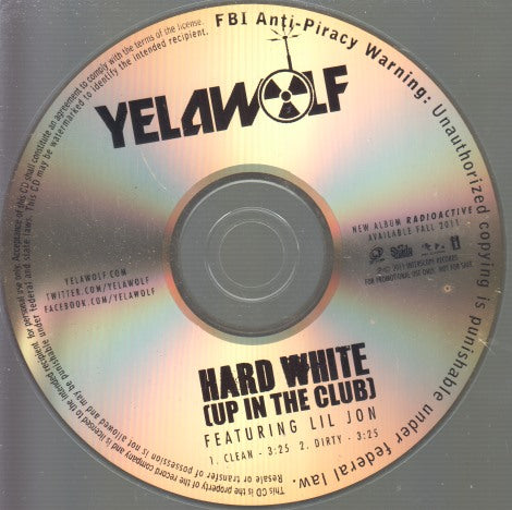 Yelawolf: Hard White: Up In The Club 2-Track Promo w/ No Artwork