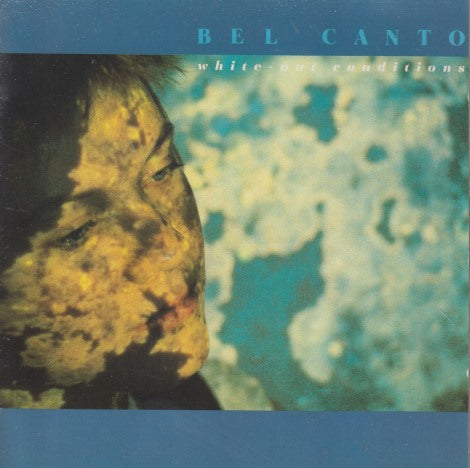 Bel Canto: White-Out Conditions