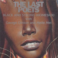 The Last Poets: Black And Strong: Homesick 12-Track Promo