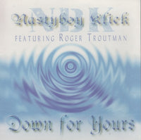 Nastyboy Klick: Down For Yours 3-Track Maxi-Single