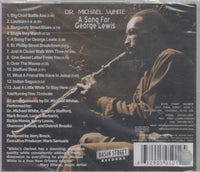Dr. Michael White: A Song For George Lewis