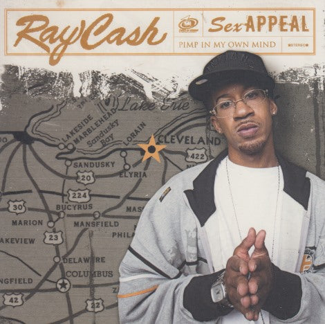 Ray Cash: Sex Appeal: Pimp In My Own Mind 3-Track Promo