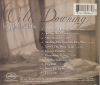 Will Downing: Love's The Place To Be Full Mirror Disc