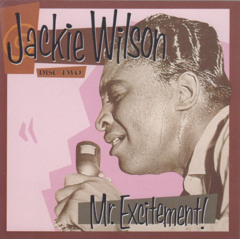 Jackie Wilson: Mr. Excitement! Disc Two
