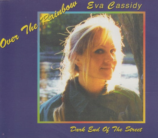Eva Cassidy: Over The Rainbow / Dark End Of The Street 2-Track Maxi-Single