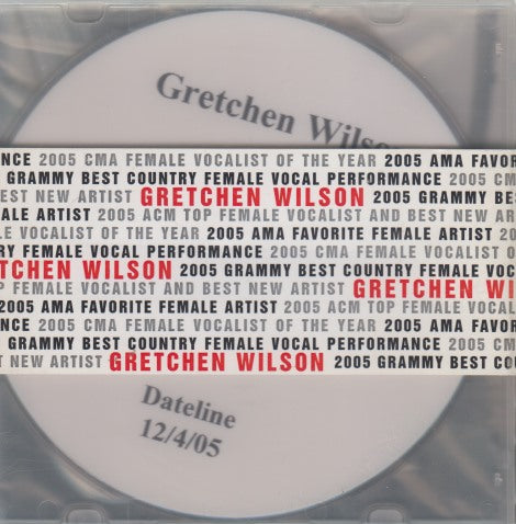 Gretchen Wilson: All Jacked Up / Dateline 12/4/2005 Promo w/ Hype Sticker & Drill Hole