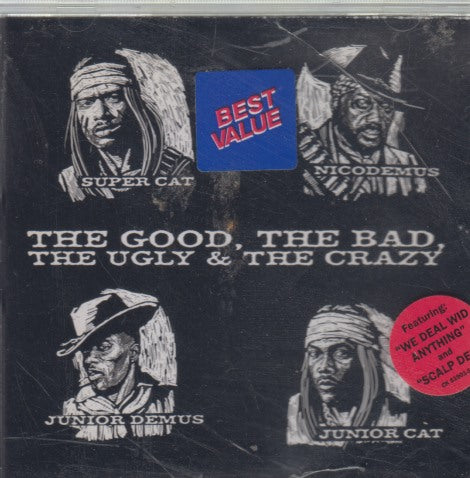 Super Cat / Nicodemus / Junior Demus / Junior Cat: The Good, The Bad, The Ugly & The Crazy w/ Hype Sticker & Cracked Case