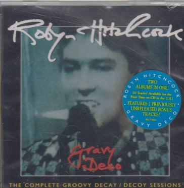 Robyn Hitchcock: Gravy Deco: The Complete Groovy Decay / Decoy Sessions w/ Hype Sticker, Saw Mark, & Cracked Case