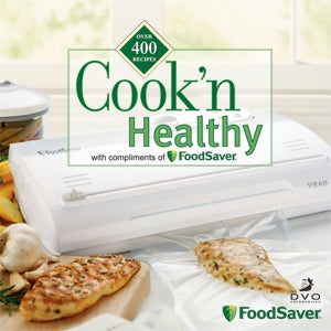 Cook'n Healthy FoodSaver - NeverDieMedia