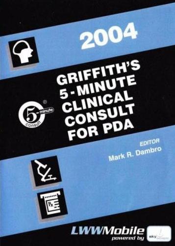 Griffith's 5 Minute Clinical Consult 2004