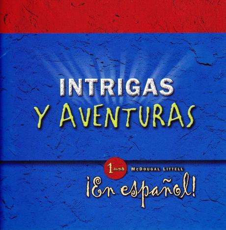 McDougal Littell En Espanol: Intrigas Y Aventuras 1 - NeverDieMedia