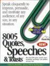 8005 Quotes, Speeches And Toasts